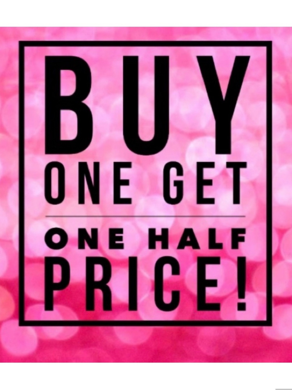 Buy One Get One Half off sale